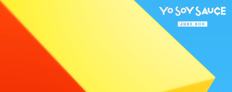 Yo Soy Sauce - Juke Box
